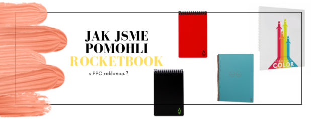 Jak jsme pomohli při prodeji zápisníku ROCKETBOOK 💙